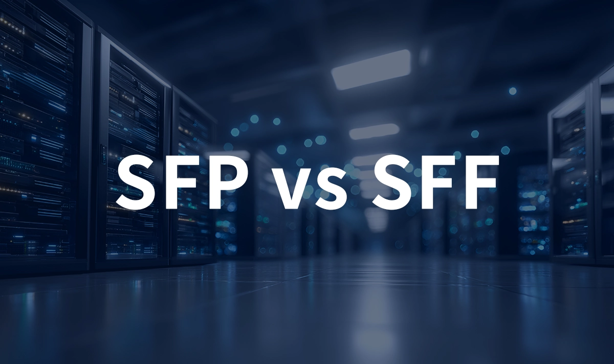SFP Transceiver vs SFF Transceiver