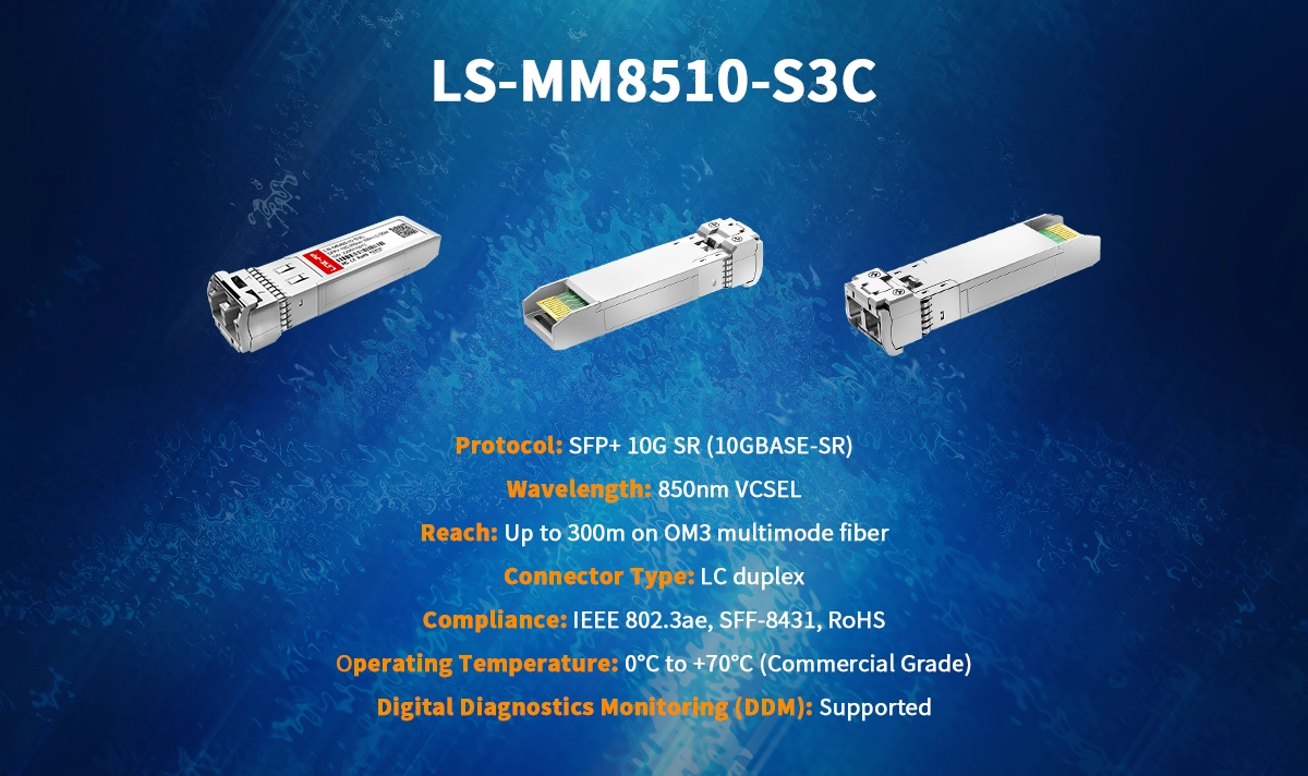 LS-MM8510-S3C SFP+ transceivers