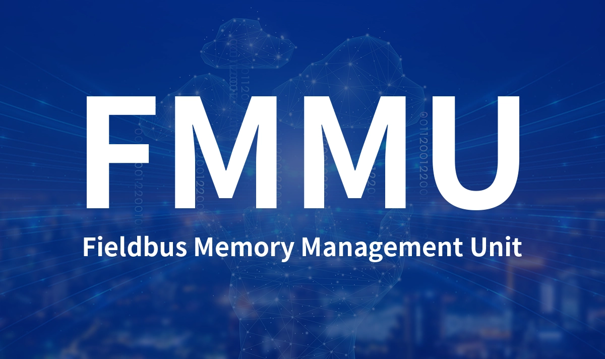What Is FMMU (Fieldbus Memory Management Unit) in EtherCAT? A Complete Technical Guide