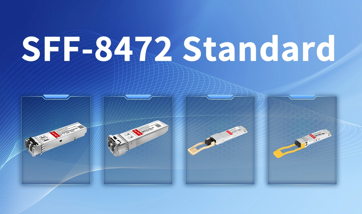 What Is the SFF-8472 Standard?