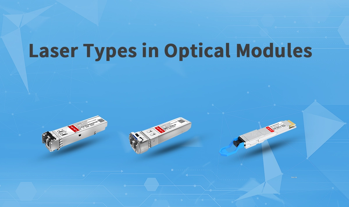 Laser Types in Optical Transceiver
