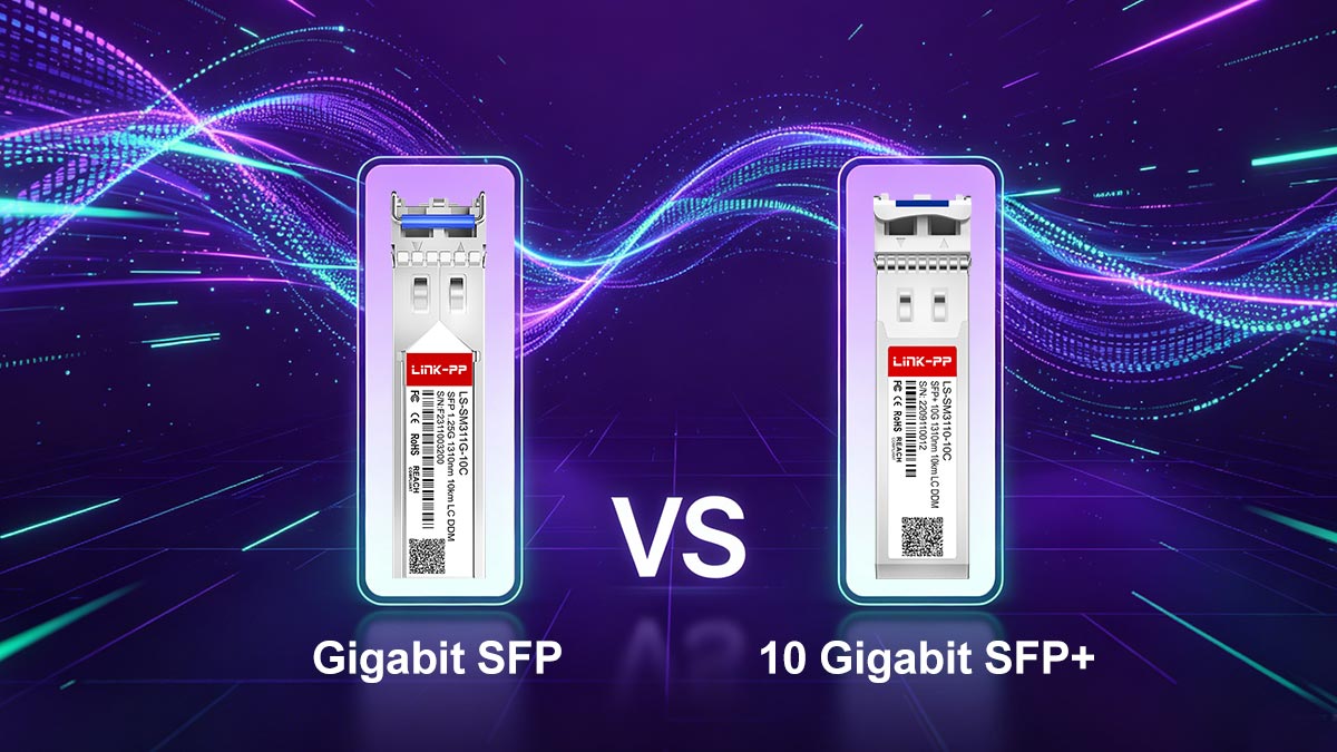Gigabit SFP vs. 10 Gigabit SFP+: Can You Use 1Gb SFP in a 10Gb Port?