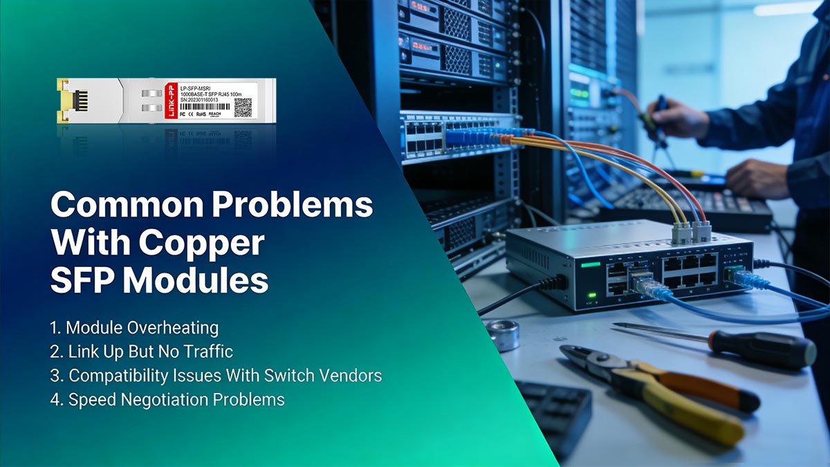 Common Problems With Copper SFP Modules (And How to Fix Them)