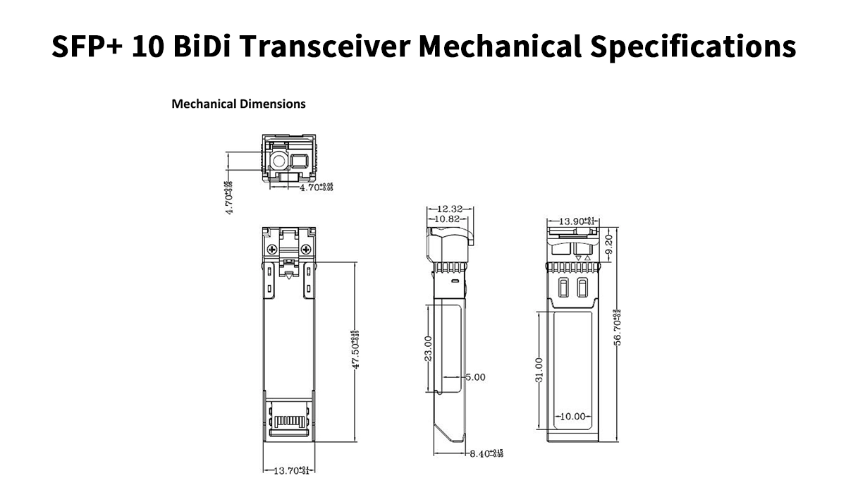 SFP+ 10 BiDi Transceiver Mechanical Specifications