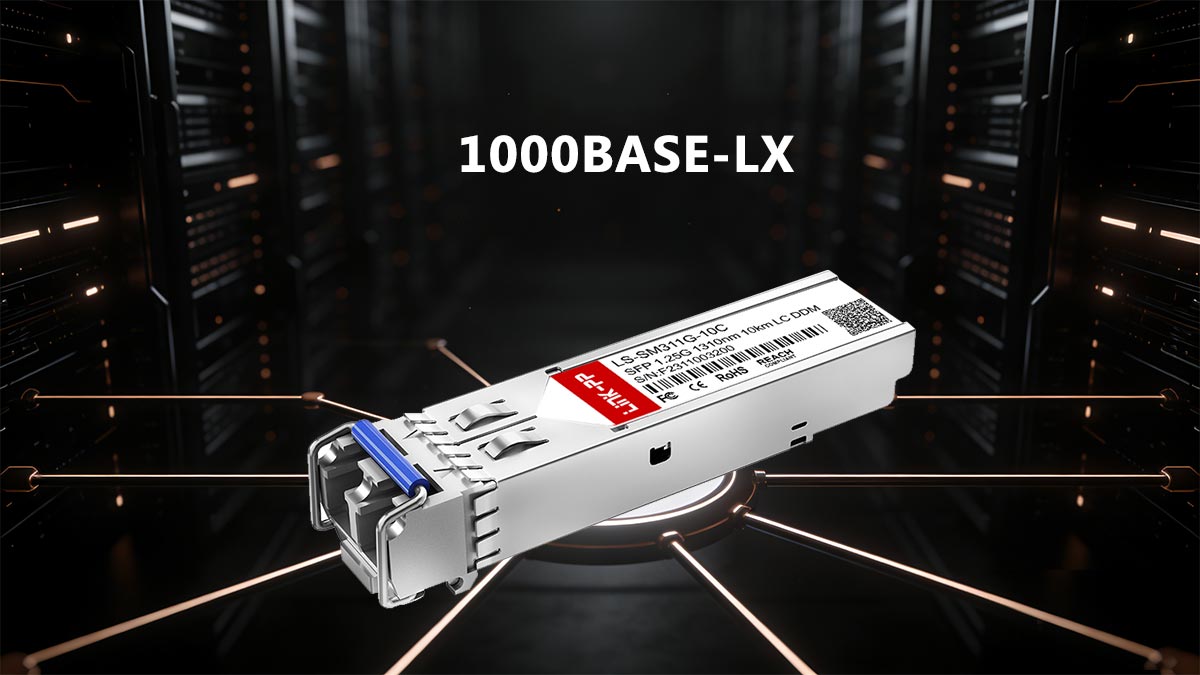 What Is 1000BASE-LX?