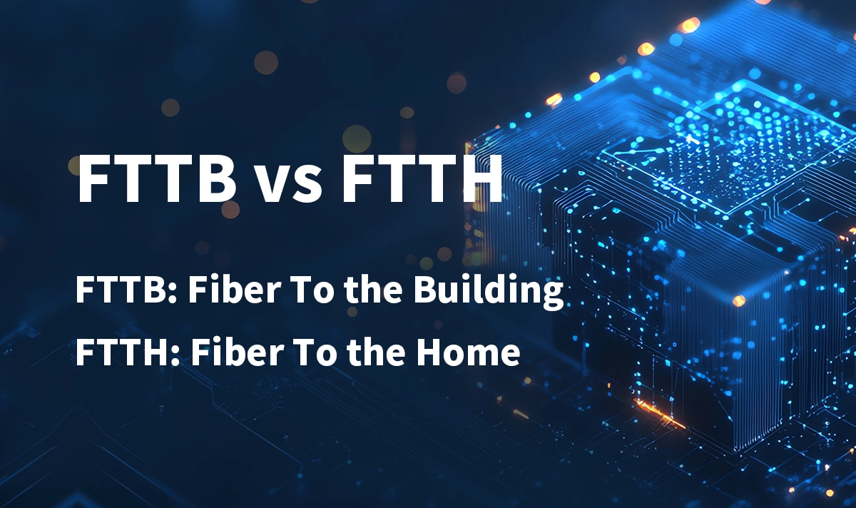 FTTH vs. FTTB