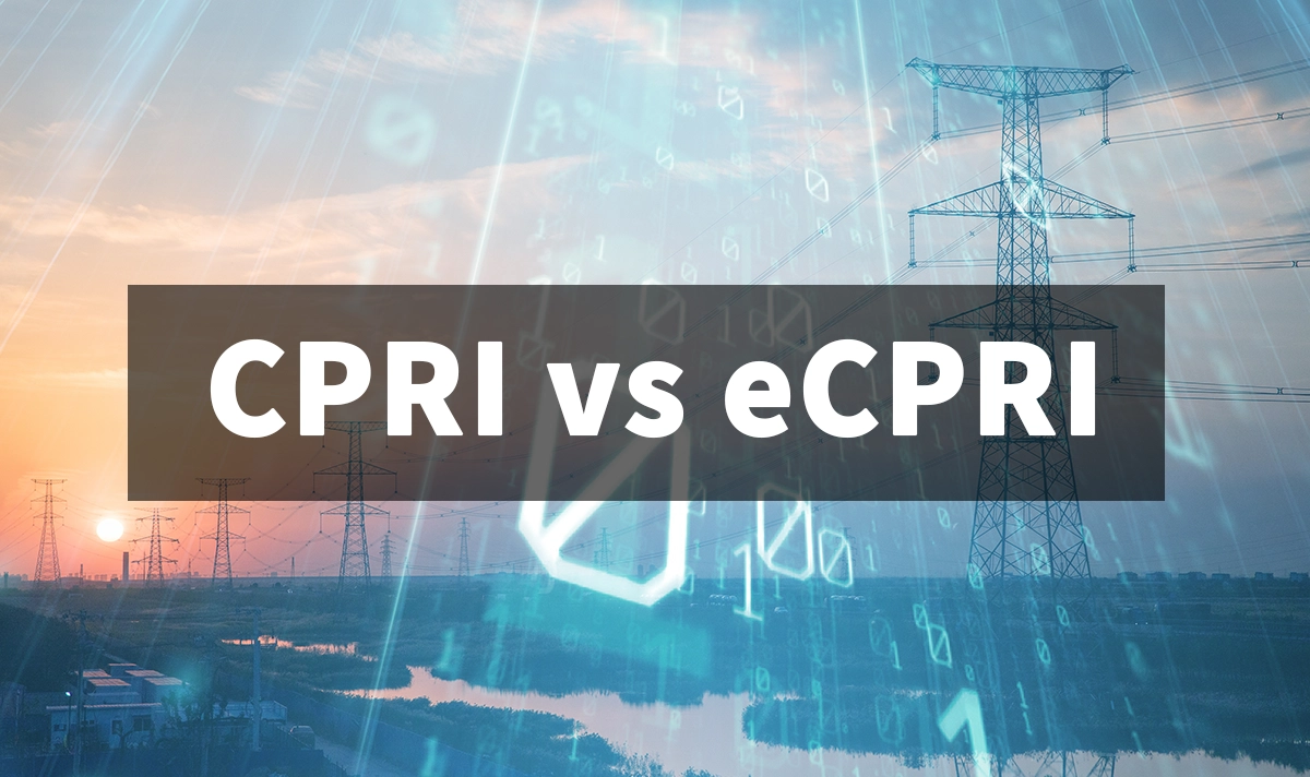 CPRI vs eCPRI