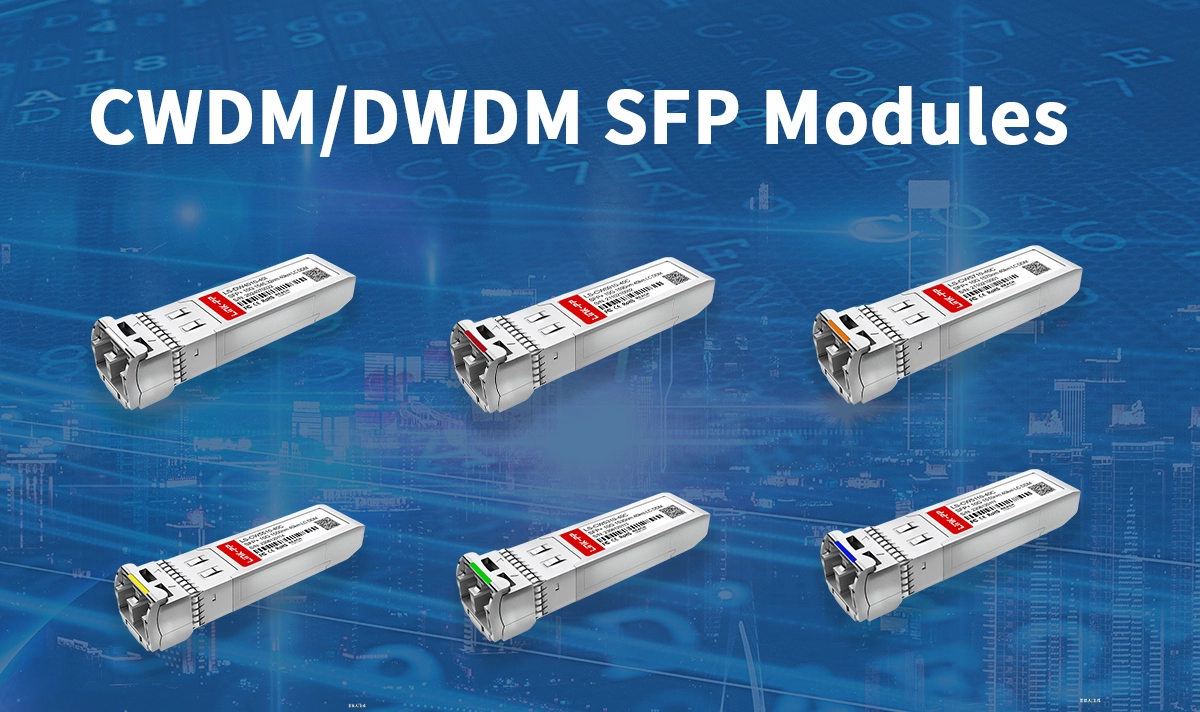 CWDM/DWDM SFP modules