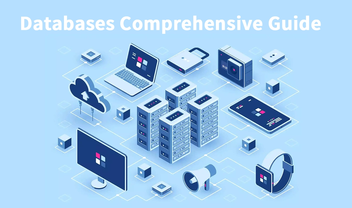 Databases Comprehensive Guide