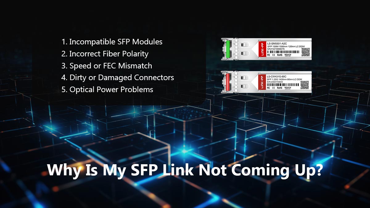 Why Is My SFP Link Not Coming Up?