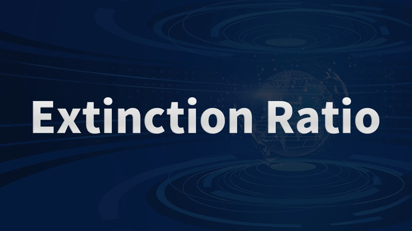 What is Extinction Ratio and Why Does It Matter
