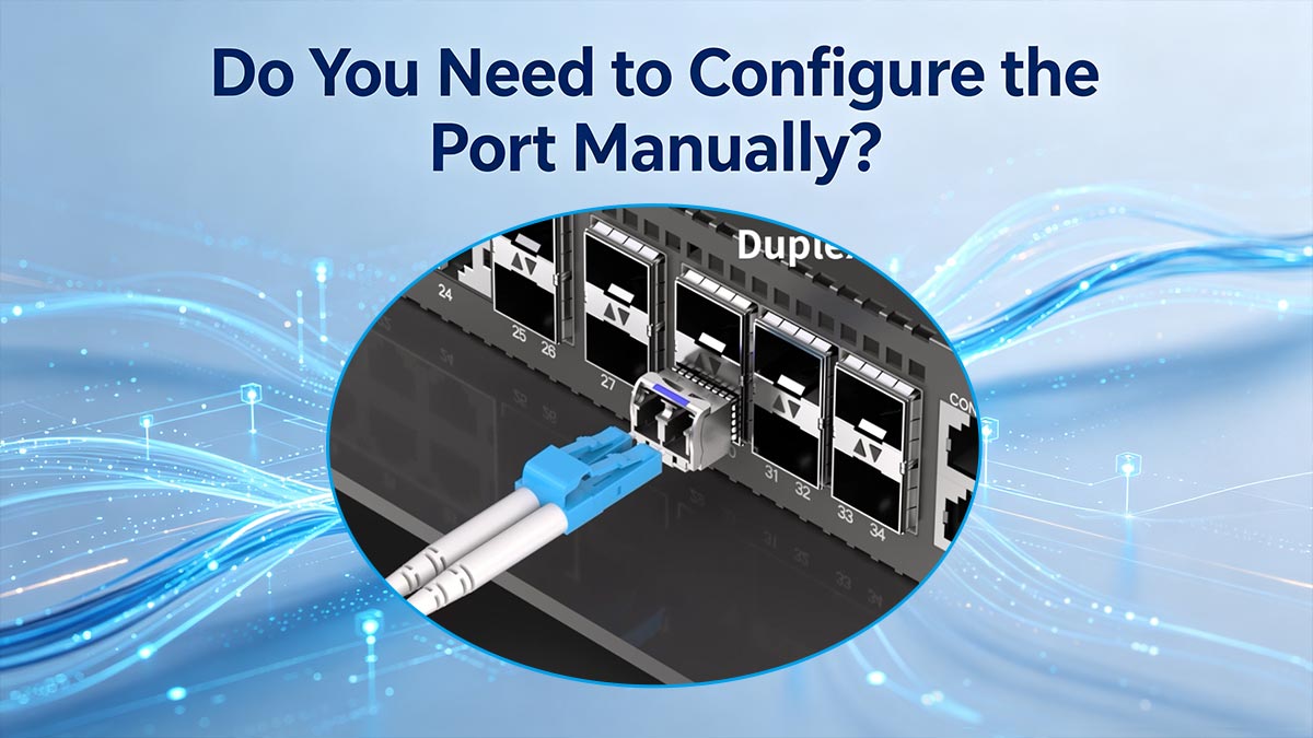 Do You Need to Configure the Port Manually?