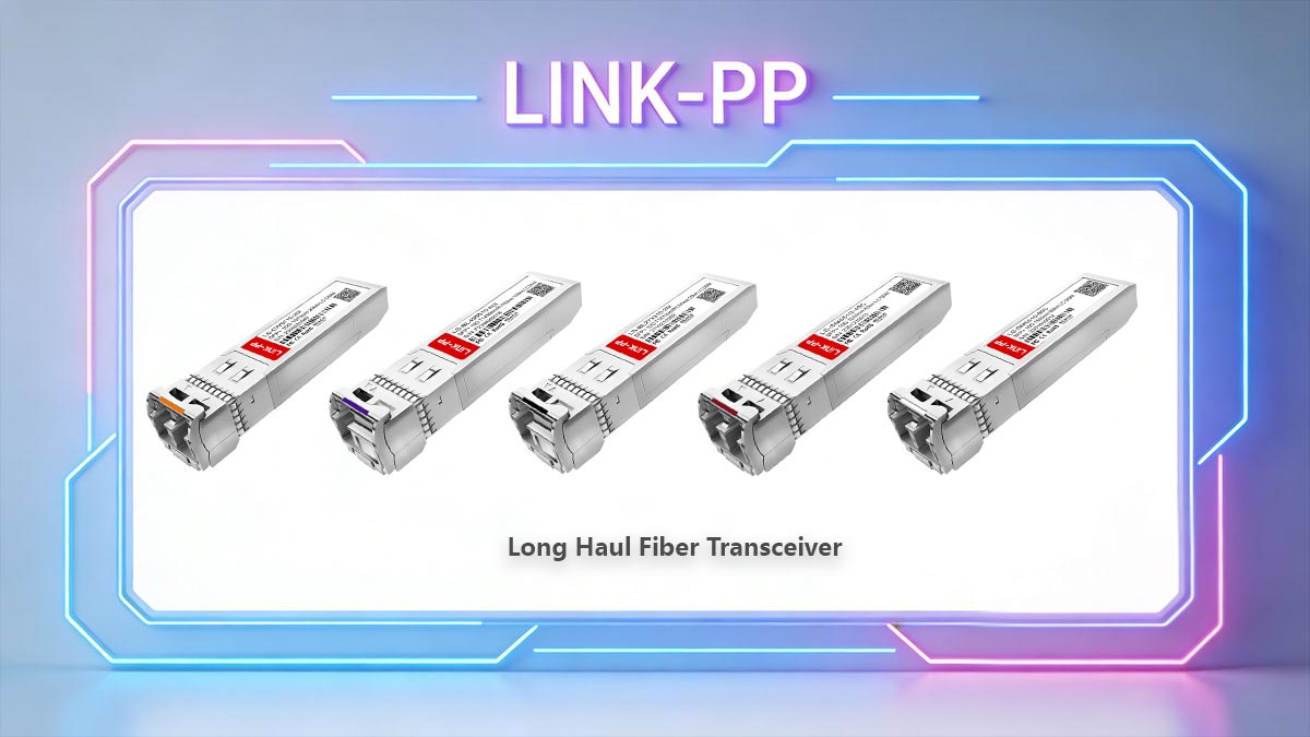 LINK-PP Long-Haul Transceivers
